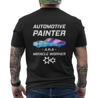 Automotive Painter Miracle Worker Auto Body Painter Mens Back Print T-shirt - Seseable