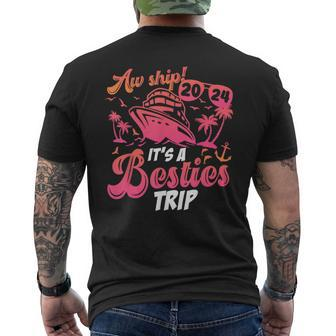 Aw Ship It’S A Besties Trip 2024 Friends Vacay Cruise 2024 Men's T-shirt Back Print - Monsterry CA