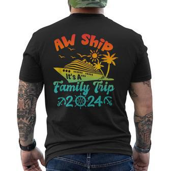 Aw Ship It's A Family Trip Cruise Vacation Beach 2024 Men's T-shirt Back Print - Seseable