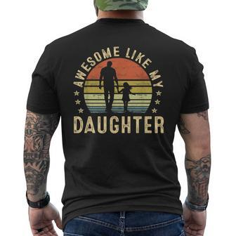 Awesome Like My Daughter Dad Father Fathers Day Men's T-shirt Back Print - Seseable