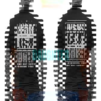Awesome Like My Daughter Fathers Day Yes She Bought Me This Men's T-shirt Back Print - Thegiftio