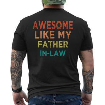 Awesome Like My Father In Law Family Lovers Father's Day Men's T-shirt Back Print - Seseable