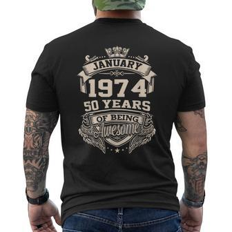Awesome Since January 1974 50 Years Old Happy 50Th Birthday Men's T-shirt Back Print - Seseable