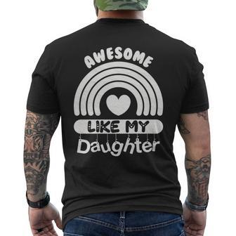 Awesome Just Like My Daughters Fathers Day Dad Men's T-shirt Back Print - Seseable
