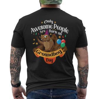 Awesome People Born On Groundhog Day Cute Birthday Party Men's T-shirt Back Print - Monsterry