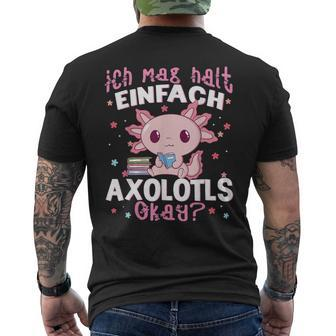 Axolotl Ich Mag Halt Einfach Axolotls Okay Axolotl T-Shirt mit Rückendruck - Seseable