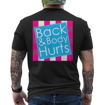 Back Body Hurts Quote Exercise Workout Gym Men's T-shirt Back Print - Monsterry DE