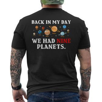 Back In My Day We Had Nine Planets Solar System Astronomy Men's T-shirt Back Print - Seseable