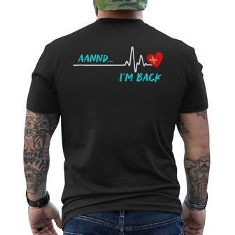 I Am Back Heart Attack Stroke Surgery Survivor Recovery Men's T-shirt Back Print - Monsterry