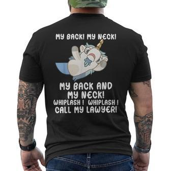 My Back My Neck Whiplash Call My Lawyer Unicorn Men's T-shirt Back Print - Thegiftio UK