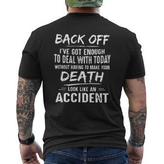 Back Off Ive Got Enough To Deal With Today Enjoyable 2022 Mens Back Print T-shirt - Thegiftio UK
