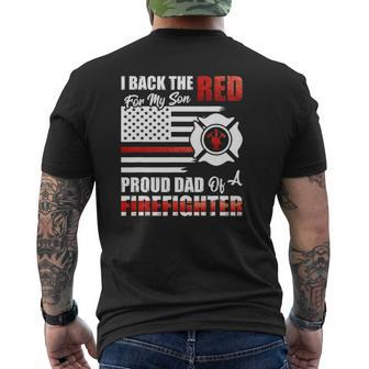 I Back The Red For My Son Proud Dad Of A Firefighter Fathers Mens Back Print T-shirt | Mazezy