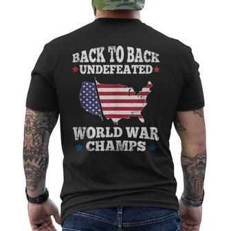 Back To Back Undefeated World War Champs Us Flag 4Th Of July Men's T-shirt Back Print - Monsterry DE