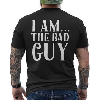 I Am The Bad Guy Men's T-shirt Back Print - Monsterry