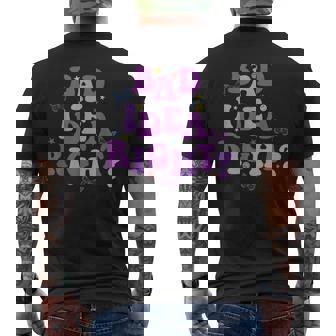 Bad Idea Right Men's T-shirt Back Print - Seseable