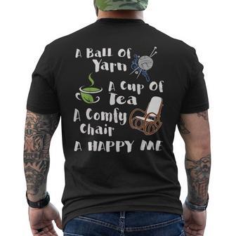 A Ball Of Yarn A Cup Of Tea A Comfy Chair A Happy Me Knittin Men's T-shirt Back Print - Monsterry UK