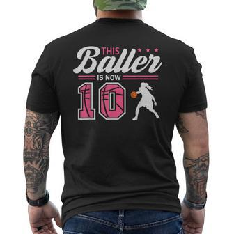 This Baller Is Now 10 Year Old Basketball 10Th Birthday Girl Men's T-shirt Back Print - Thegiftio UK