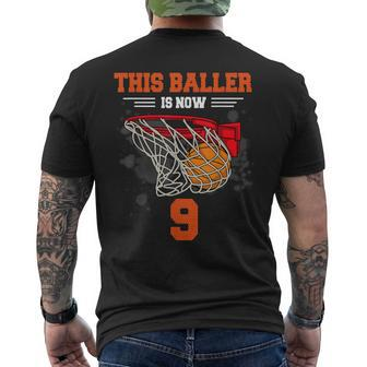 This Baller Is Now 9 Cool Basketball 9Th Birthday 9 Yrs Old Men's T-shirt Back Print - Monsterry
