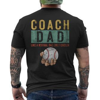 Baseball Coach Dad Like A Normal Dad Only Cooler Fathers Day Men's T-shirt Back Print - Seseable