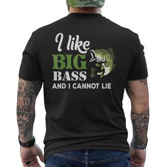 Bass Fishing I Like Big Bass And I Cannot Lie Angler Fisher Men's T-shirt Back Print - Monsterry