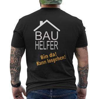 Bauhelfer Ohne Mich Läuft Hier Nix Bauherr Bauen Topping Party T-Shirt mit Rückendruck - Seseable