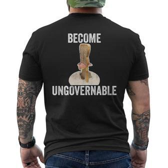 Become Ungovernable Vertical Sandwich Meme Men's T-shirt Back Print - Monsterry