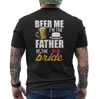 Beer Me I'm The Father Of The Bride Free Beer Mens Back Print T-shirt | Mazezy
