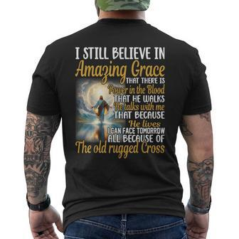 I Still Believe In Amazing Grace That There Is Power Jesus Men's T-shirt Back Print - Thegiftio UK