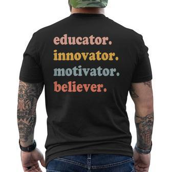Believer Motivator Innovator Educator School Teachers Trendy Men's T-shirt Back Print - Thegiftio UK