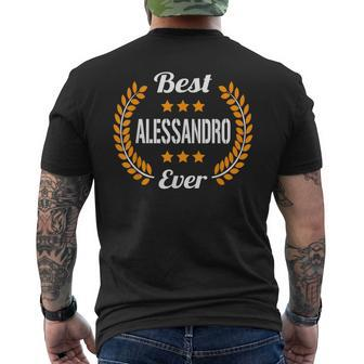 Best Alessandro Ever Saying First Name Alessandro Men's T-shirt Back Print - Seseable