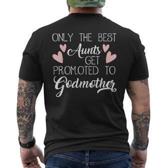 Only The Best Aunts Get Promoted To Godmother Men's T-shirt Back Print - Monsterry
