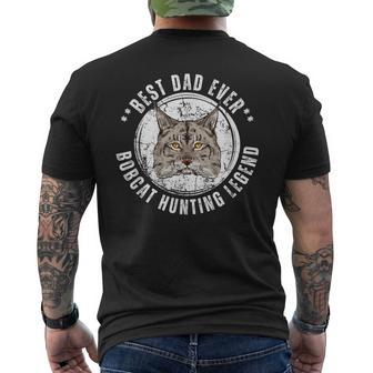 Best Bobcat Hunting Dad Fathers Day Dads Birthday Men's T-shirt Back Print - Monsterry DE