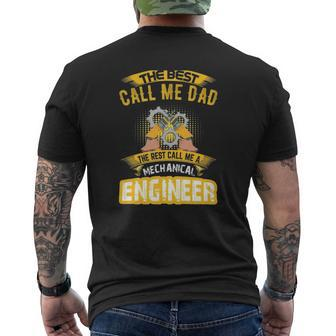 The Best Call Me Dad Call Me A Mechanical Engineer Mens Back Print T-shirt | Mazezy