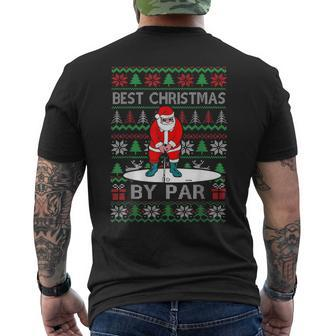 Best Christmas By Par Ugly Christmas Golf Santa Claus Mens Back Print T-shirt - Thegiftio UK