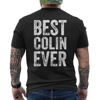 Best Colin Ever Personalized First Name Colin Men's T-shirt Back Print - Seseable