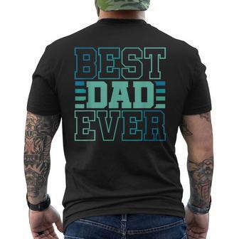 Best Dad Ever Father Daddy Fathers Day Men's T-shirt Back Print - Thegiftio UK