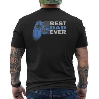 Best Dad Ever Gamer Father's Day Dad Love Video Games Mens Back Print T-shirt | Mazezy