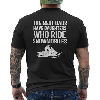 The Best Dads Have Daughter Who Ride Snowmobiles Mens Back Print T-shirt | Mazezy