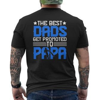 The Best Dads Get Promoted To Papa Grandpa Grandfather Father's Day Mens Back Print T-shirt | Mazezy
