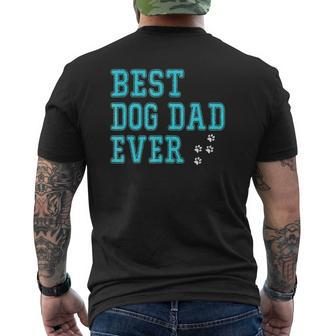 Best Dog Dad Ever Dad Gif Mens Back Print T-shirt | Mazezy