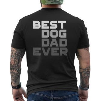 Best Dog Dad Ever Dog Mens Back Print T-shirt | Mazezy