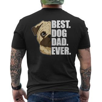 Best Dog Dad Ever Pug Dad Father's Day Men's T-shirt Back Print - Monsterry