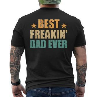Best Freakin' Dad Ever Father's Day Men's T-shirt Back Print - Seseable