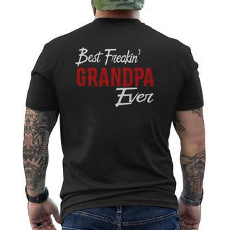 Best Freakin Grandpa Ever Freaking Papa Idea Mens Back Print T-shirt | Mazezy