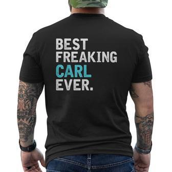 Best Freaking Carl Ever Mens Back Print T-shirt - Thegiftio UK