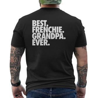 Best Frenchie Grandpa Ever French Bulldog Mens Back Print T-shirt | Mazezy
