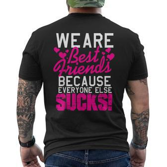 We Are Best Friends Because Everyone Else Sucks Men's T-shirt Back Print - Monsterry