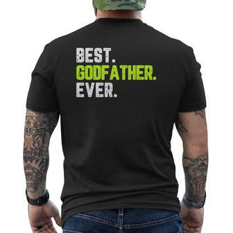 Best Godfather Ever Quote Father's Day Mens Back Print T-shirt | Mazezy