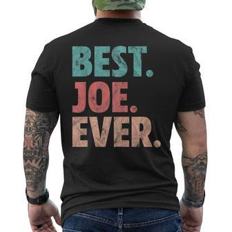 Best Joe Ever Name Vintage Men's T-shirt Back Print - Seseable