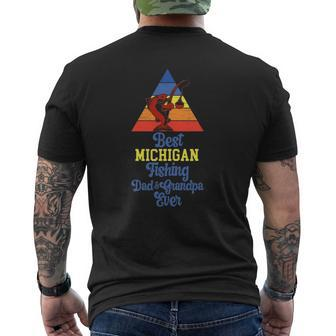 Best Michigan Fishing Dad And Grandpa Ever Fishing Michigan Mens Back Print T-shirt | Mazezy UK